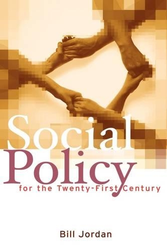 Паперова книга «Social Policy for the Twenty-First Century: New Perspectives, Big Issues», автор Білл Джордан - фото №1