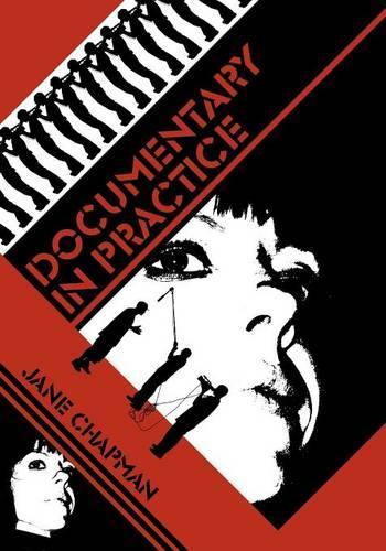 Паперова книга «Documentary in Practice: Filmmakers and Production Choices», автор Джейн Л. Чепмен - фото №1