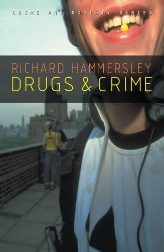 Бумажная книга «Drugs and Crime: Theories and Practices», автор Ричард Хаммерсли - фото №1