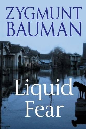 Паперова книга «Liquid Fear», автор Зигмунт Бауман - фото №1