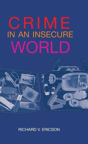 Паперова книга «Crime in an Insecure World», автор Річард В. Еріксон - фото №1