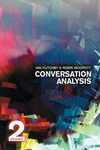 Бумажная книга «Conversation Analysis», авторов Ян Хатчби, Робин Вуффитт - фото №1