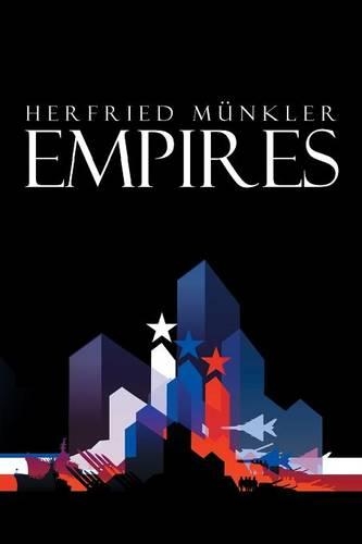 Бумажная книга «Empires: The Logic of World Domination from Ancient Rome to the United States», автор Герфрид Мюнклер - фото №1