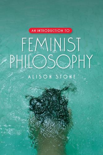 Паперова книга «An Introduction to Feminist Philosophy», автор Елісон Стоун - фото №1