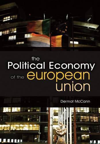 Бумажная книга «The Political Economy of the European Union», автор Дермот МакКанн - фото №1