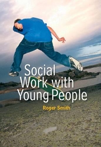 Паперова книга «Social Work with Young People», автор Роджер Сміт - фото №1