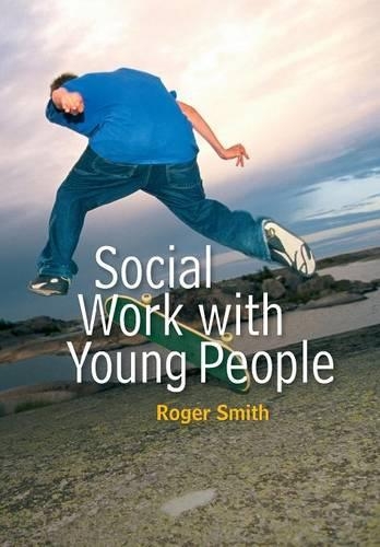 Паперова книга «Social Work with Young People», автор Роджер Сміт - фото №1