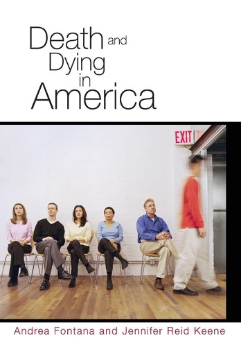 Бумажная книга «Death and Dying in America», авторов Андреа Фонтана, Дженнифер Рид Кин - фото №1