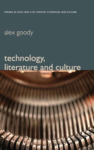 Бумажная книга «Technology, Literature and Culture», автор Алекс Гуди - фото №1
