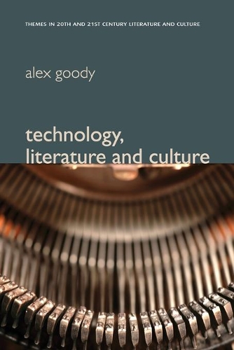 Бумажная книга «Technology, Literature and Culture», автор Алекс Гуди - фото №1