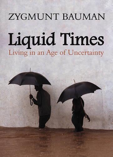 Паперова книга «Liquid Times: Living in an Age of Uncertainty», автор Зигмунт Бауман - фото №1