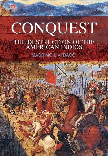 Бумажная книга «Conquest: The Destruction of the American Indios», автор Массимо Ливи-Баччи - фото №1