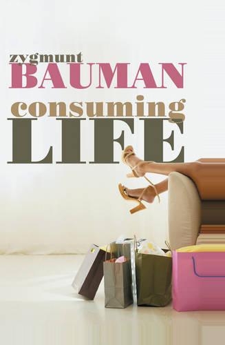 Паперова книга «Consuming Life», автор Зигмунт Бауман - фото №1