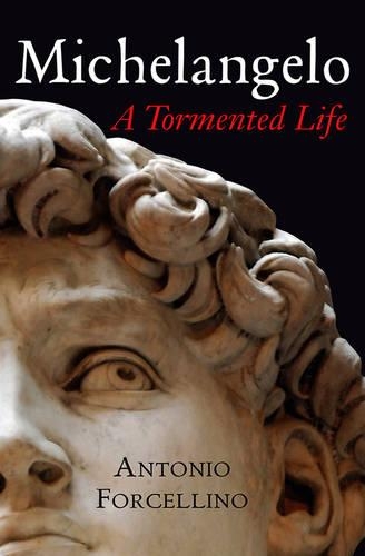 Паперова книга «Michelangelo: A Tormented Life», автор Антоніо Форчелліно - фото №1
