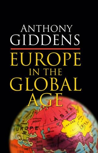 Бумажная книга «Europe in the Global Age», автор Энтони Гидденс - фото №1