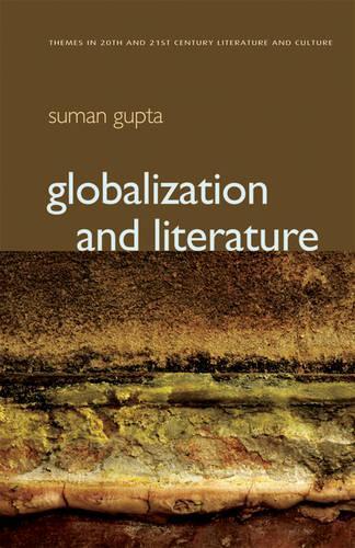 Бумажная книга «Globalization and Literature», автор Суман Гупта - фото №1