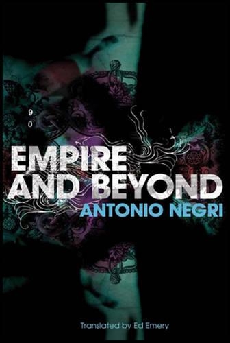 Бумажная книга «Empire and Beyond», автор Антонио Негри - фото №1