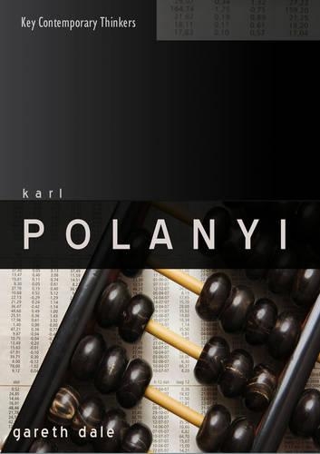 Паперова книга «Karl Polanyi: The Limits of the Market», автор Гарет Дейл - фото №1