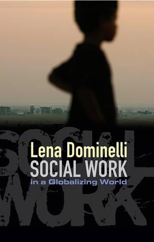 Паперова книга «Social Work in a Globalizing World», автор Лена Домінеллі - фото №1