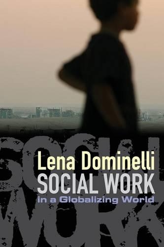 Паперова книга «Social Work in a Globalizing World», автор Лена Домінеллі - фото №1