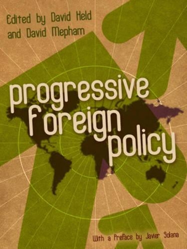 Паперова книга «Progressive Foreign Policy», авторів Девід Хелд, Девід Мефем - фото №1