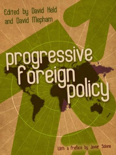 Бумажная книга «Progressive Foreign Policy», авторов Дэвид Хелд, Дэвид Мепхэм - фото №1