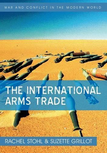 Бумажная книга «The International Arms Trade», авторов Рэйчел Штоль, Сюзетт Гриллот - фото №1