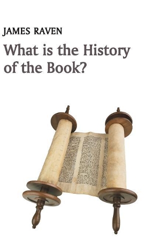 Паперова книга «What is the History of the Book?», автор Джеймс Рейвен - фото №1