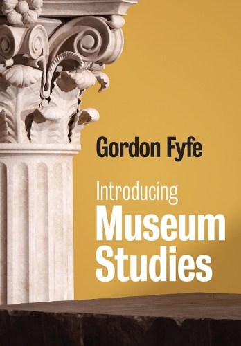 Паперова книга «Introducing Museum Studies», автор Гордон Файф - фото №1
