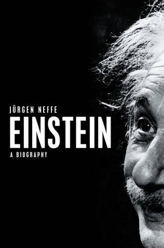 Бумажная книга «Einstein: A Biography», автор Юрген Неффе - фото №1