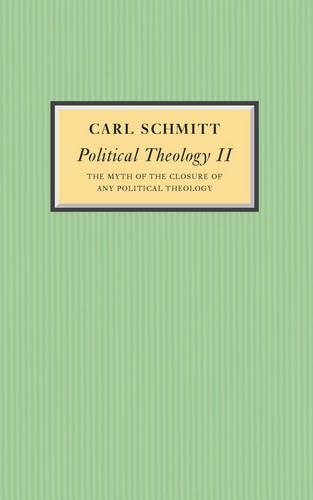 Паперова книга «Political Theology II: The Myth of the Closure of any Political Theology», автор Карл Шмітт - фото №1