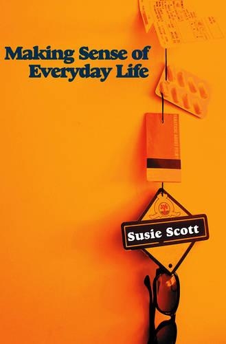 Бумажная книга «Making Sense of Everyday Life», автор Сьюзи Скотт - фото №1