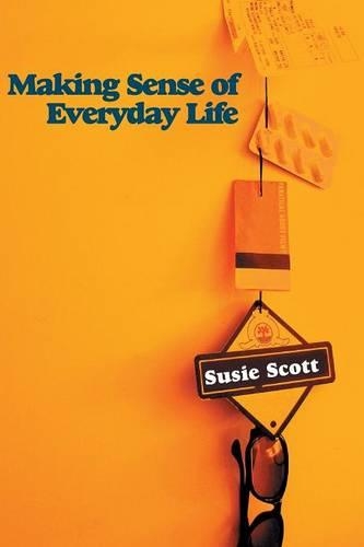 Бумажная книга «Making Sense of Everyday Life», автор Сьюзи Скотт - фото №1