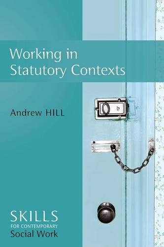 Паперова книга «Working in Statutory Contexts», автор Ендрю Хілл - фото №1