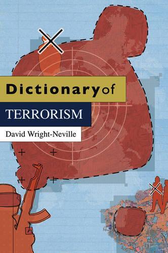 Бумажная книга «Dictionary of Terrorism», автор Дэвид Райт-Невилл - фото №1
