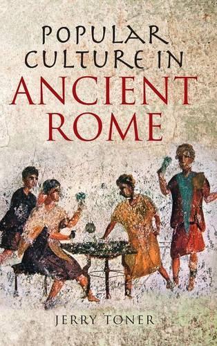 Бумажная книга «Popular Culture in Ancient Rome», автор Дж. П. Тонер - фото №1