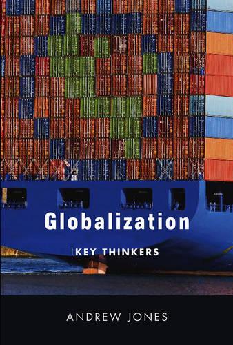 Бумажная книга «Globalization: Key Thinkers», автор Эндрю Джонс - фото №1