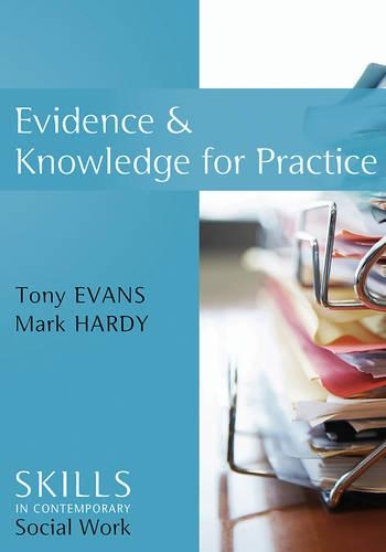 Паперова книга «Evidence and Knowledge for Practice», авторів Марк Харді, Тоні Еванс - фото №1