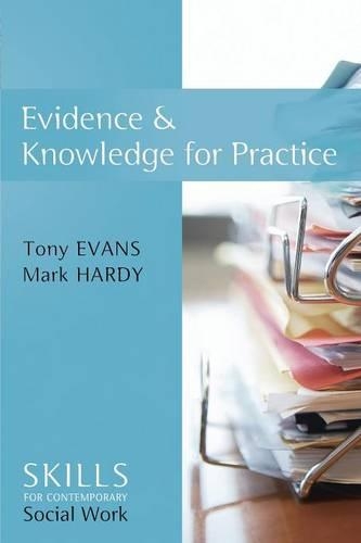 Паперова книга «Evidence and Knowledge for Practice», авторів Марк Харді, Тоні Еванс - фото №1