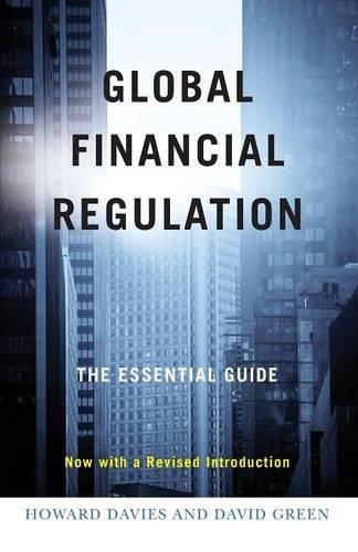 Паперова книга «Global Financial Regulation: The Essential Guide (Now with a Revised Introduction)», автор Говард Девіс - фото №1
