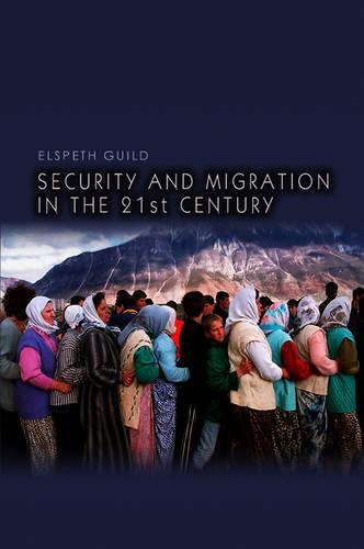 Бумажная книга «Security and Migration in the 21st Century», автор Элспет Гилд - фото №1