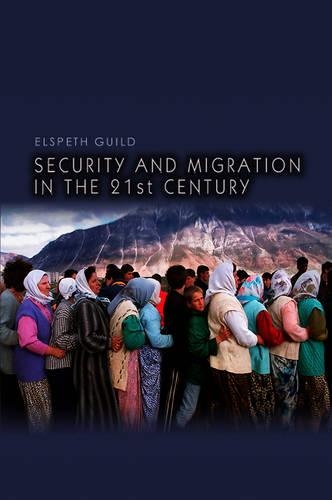 Паперова книга «Security and Migration in the 21st Century», автор Елспет Гільд - фото №1
