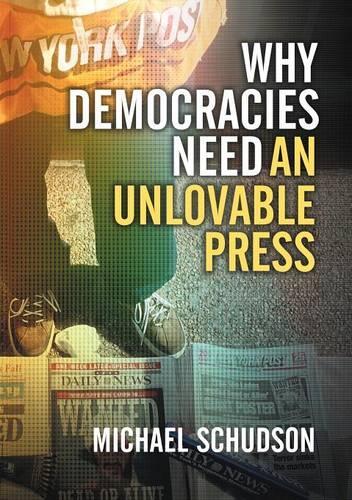 Паперова книга «Why Democracies Need an Unlovable Press», автор Майкл Шудсон - фото №1