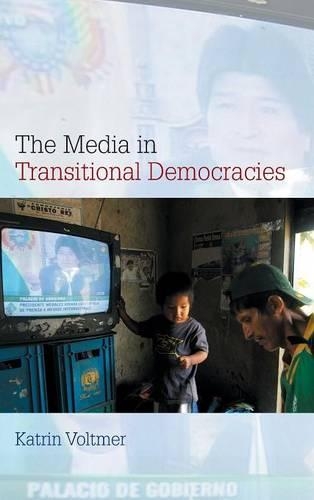 Бумажная книга «The Media in Transitional Democracies», автор Катрин Вольтмер - фото №1