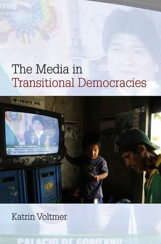 Паперова книга «The Media in Transitional Democracies», автор Катрін Вольтмер - фото №1