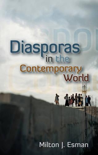 Бумажная книга «Diasporas in the Contemporary World», автор Милтон Дж. Эсман - фото №1