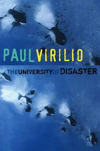 Бумажная книга «University of Disaster», автор Пол Вирилио - фото №1