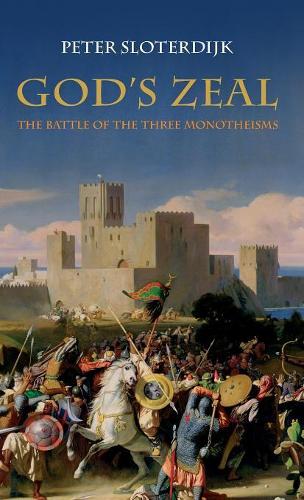 Бумажная книга «God's Zeal: The Battle of the Three Monotheisms», автор Петер Слотердайк - фото №1