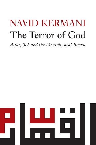 Паперова книга «The Terror of God: Attar, Job and the Metaphysical Revolt», автор Навід Кермані - фото №1