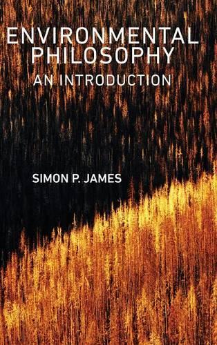 Бумажная книга «Environmental Philosophy: An Introduction», автор Саймон П. Джеймс - фото №1